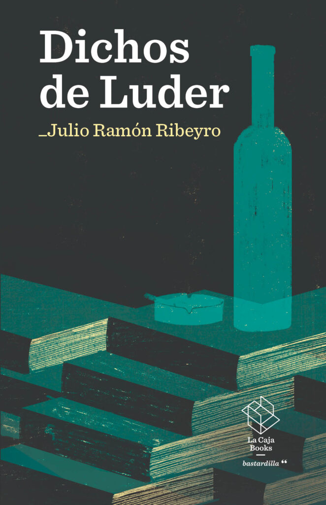 Dichos de Luder La Caja Books Ribeyro